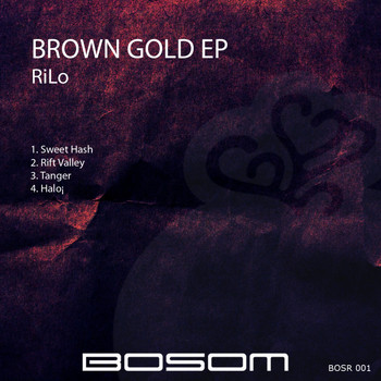 Rilo - Brown Gold EP