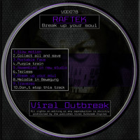 Raftek - Break Up Your Soul