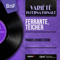 Ferrante, Teicher - Pianos en nocturne