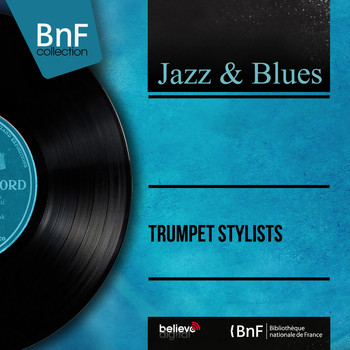 Various Artists - Trumpet Stylists