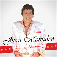 Juan Montalvo - Mujeres Divinas 2