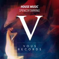Spencer Tarring - House Music