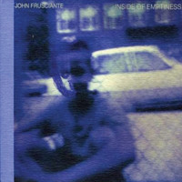 John Frusciante - Inside of Emptiness 
