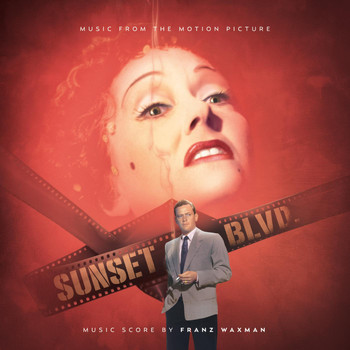 Franz Waxman - Sunset Boulevard - Music from the Motion Picture