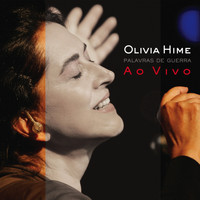 Olivia Hime - Palavras de Guerra (Ao Vivo)