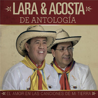 Lara - De Antología, El Amor en las Canciones de Mí Tierra