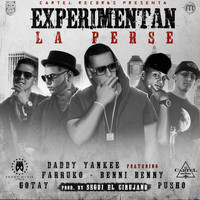 Daddy Yankee - Experimentan La Perse (Remix) [feat. Daddy Yankee, Farruko, Gotay & Pusho]