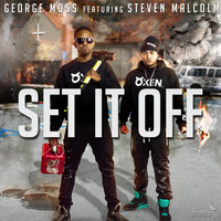 Steven Malcolm - Set It off (feat. Steven Malcolm)