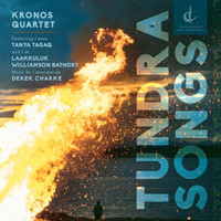 Kronos Quartet - Derek Charke: Tundra Songs
