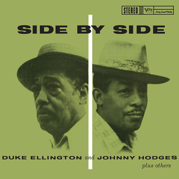 Duke Ellington, Johnny Hodges - Side By Side
