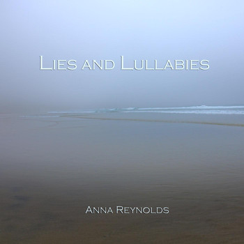 Anna Reynolds - Lies and Lullabies