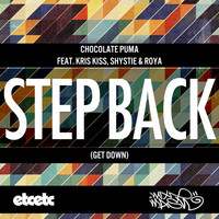 Chocolate Puma - Step Back (Get Down)