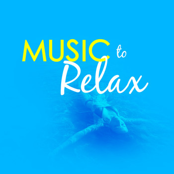 Relaxing Music - Music to Relax