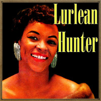 Lurlean Hunter - Lurlean Hunter
