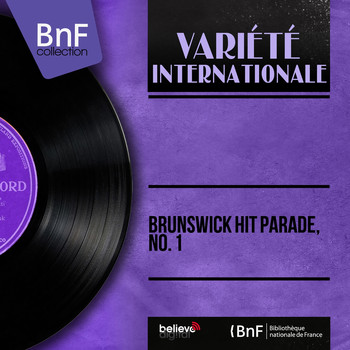 Various Artists - Brunswick Hit Parade, No. 1
