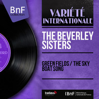 The Beverley Sisters - Green Fields / The Sky Boat Song