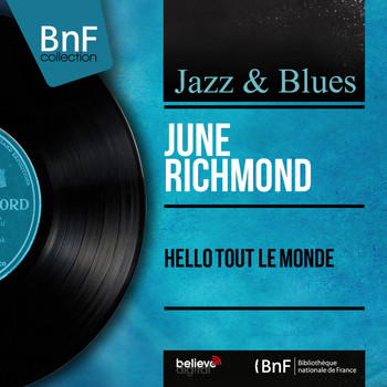 June Richmond - Hello tout le monde