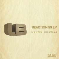 Martin Skirving - Reaction 99 EP