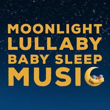 Moonlight Sonata - Moonlight Lullaby: Baby Sleep Music