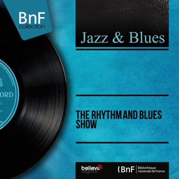 Various Artists - The Rhythm and Blues Show