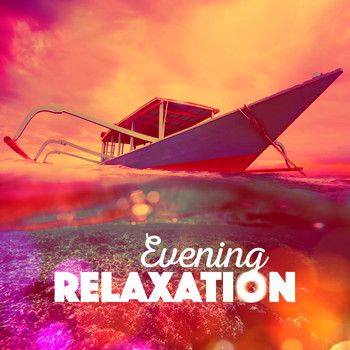 Relax - Evening Relaxation