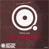 Terry Lex - All I Want EP