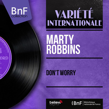 Marty Robbins - Don't Worry