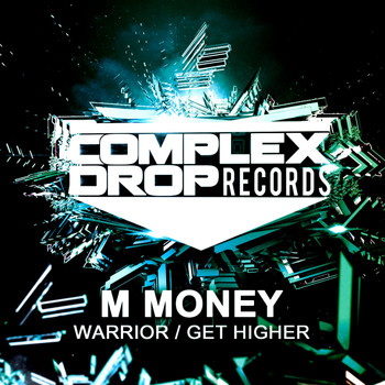 M Money - Warrior / Get Higher