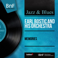Earl Bostic and his Orchestra - Memories