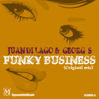 Juan Di Lago & Georg S - Funky Business