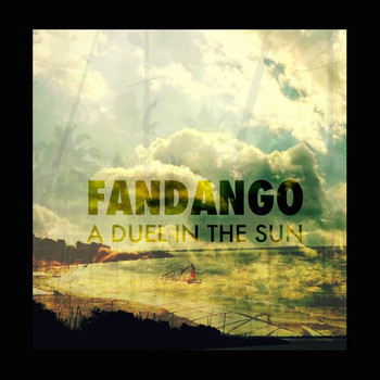 Fandango - A Duel in the Sun