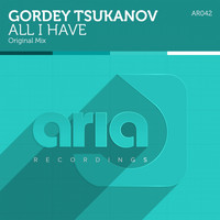 Gordey Tsukanov - All I Have