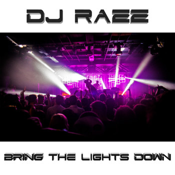 Dj Razz - Bring The Lights Down