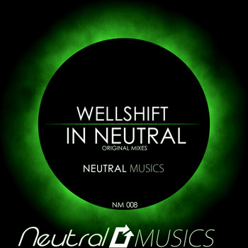 WellShift - In Neutral