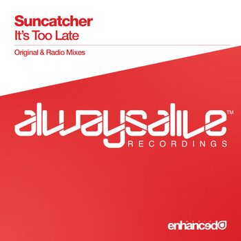 Suncatcher - It's Too Late