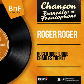 Roger Roger - Roger Roger joue Charles Trenet