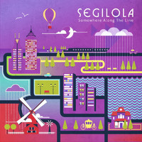 Segilola - Somewhere Along the Line