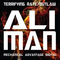 Aliman - Terrifying Rate / Outlaw