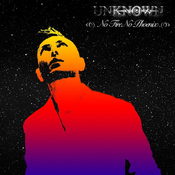 unknown - No Fire No Phoenix