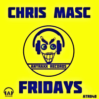 Chris Masc - Fridays