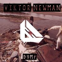 Viktor Newman - Dump