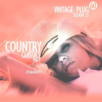 Various Artists - Vintage Plug 60: Session 25 - Country Classics, Vol. 1
