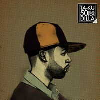 Ta-Ku - 50 Days For Dilla Vol. 1
