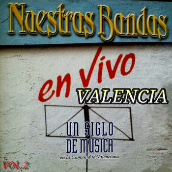 Varios Artistas - Valencia, Nuestras Bandas en Vivo, Vol. 2