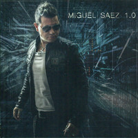 Miguel Saez - Miguel Saez 1.0