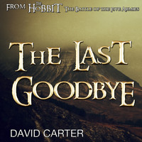 David Carter - The Last Goodbye (From the Hobbit: The Battle of the Five Armies)