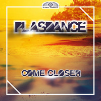 Plasdance - Come Closer (Remixes)
