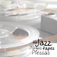 Mimis Plessas - The Jazz Tapes