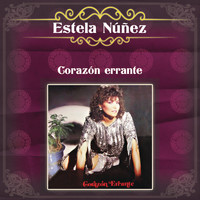 Estela Núñez - Corazón Errante