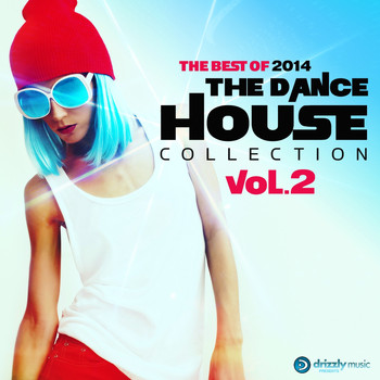 Various Artists - The Dance House Collection, Vol. 2 - The Best of 2014 (Vocal and Progressive Club House)